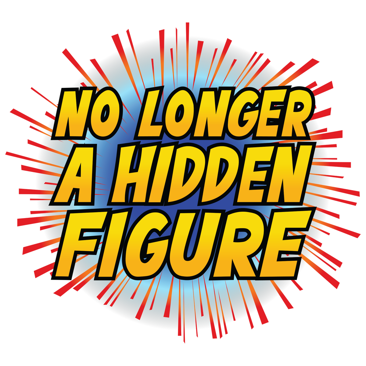 No Longer A Hidden Figure T-shirt – Interactive Historical Figures Tee