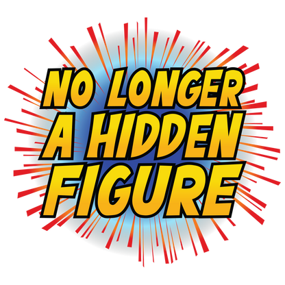 No Longer A Hidden Figure T-shirt – Interactive Historical Figures Tee
